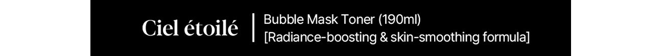 Ciel étoilé Bubble Mask Toner 190ml detail image